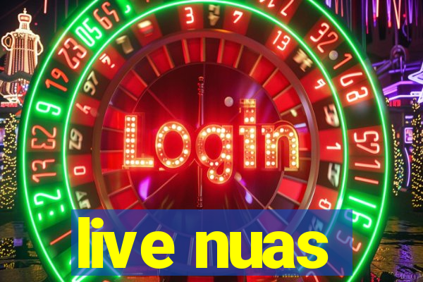 live nuas